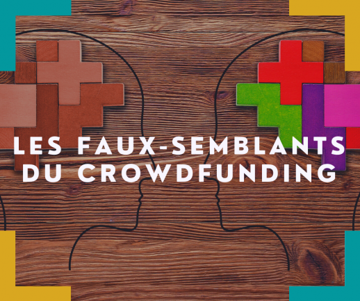 Les faux semblants du crowdfunding